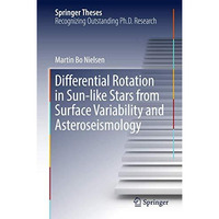 Differential Rotation in Sun-like Stars from Surface Variability and Asteroseism [Hardcover]