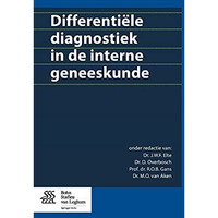 Differenti?le diagnostiek in de interne geneeskunde [Paperback]