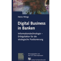 Digital Business in Banken: Informationstechnologie  Erfolgsfaktor f?r die stra [Paperback]