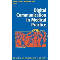 Digital Communication in Medical Practice [Hardcover]