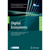 Digital Eco-Systems: Third International Conference, OPAALS 2010, Aracuj?, Sergi [Paperback]