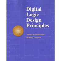 Digital Logic Design Principles [Hardcover]