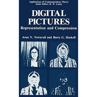 Digital Pictures: Representation and Compression [Paperback]