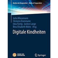 Digitale Kindheiten [Paperback]