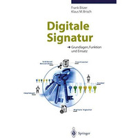 Digitale Signatur: Grundlagen, Funktion und Einsatz [Paperback]