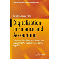 Digitalization in Finance and Accounting: 20th Annual Conference on Finance and  [Paperback]