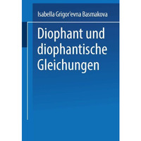 Diophant und diophantische Gleichungen [Paperback]