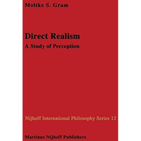 Direct Realism: A Study of Perception [Paperback]