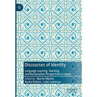 Discourses of Identity: Language Learning, Teaching, and Reclamation Perspective [Hardcover]