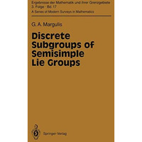 Discrete Subgroups of Semisimple Lie Groups [Paperback]