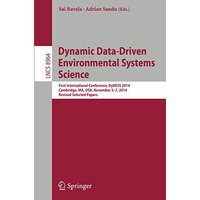 Dynamic Data-Driven Environmental Systems Science: First International Conferenc [Paperback]