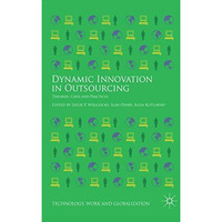 Dynamic Innovation in Outsourcing: Theories, Cases and Practices [Paperback]