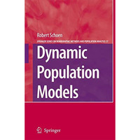 Dynamic Population Models [Hardcover]