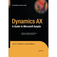 Dynamics AX: A Guide to Microsoft Axapta [Paperback]