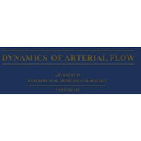 Dynamics of Arterial Flow [Paperback]