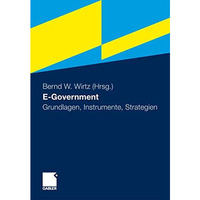 E-Government: Grundlagen, Instrumente, Strategien [Hardcover]