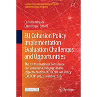 EU Cohesion Policy Implementation - Evaluation Challenges and Opportunities: The [Hardcover]