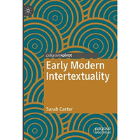 Early Modern Intertextuality [Paperback]