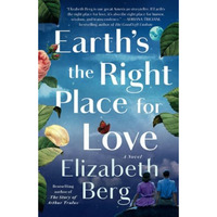 Earth's the Right Place for Love: A Novel [Paperback]