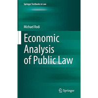 Economic Analysis of Public Law [Hardcover]