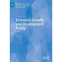 Economic Growth and Development Policy [Hardcover]