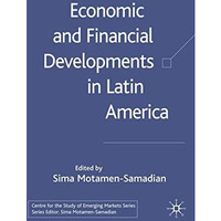 Economic and Financial Developments in Latin America [Hardcover]