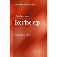 Ecotribology: Research Developments [Paperback]