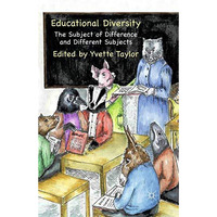 Educational Diversity: The Subject of Difference and Different Subjects [Paperback]