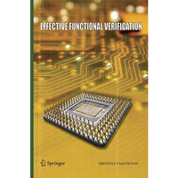 Effective Functional Verification: Principles and Processes [Hardcover]