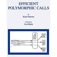 Efficient Polymorphic Calls [Paperback]