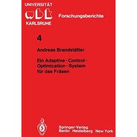 Ein Adaptive - Control - Optimization - System f?r das Fr?sen [Paperback]