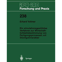 Ein simulationsgest?tztes Verfahren zur Wirtschaftlichkeitsbestimmung von Fertig [Paperback]