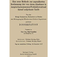 Eine neue Methode zur angen?herten Bestimmung der von einem Abnehmer in Anspruch [Paperback]