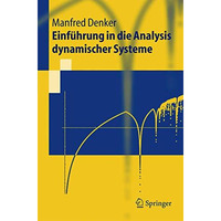 Einf?hrung in die Analysis dynamischer Systeme [Paperback]