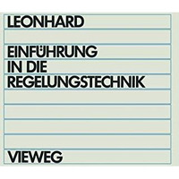 Einf?hrung in die Regelungstechnik: Lineare und Nichtlineare [Paperback]