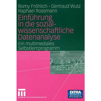 Einf?hrung in die sozialwissenschaftliche Datenanalyse: Ein multimediales Selbst [Mixed media product]