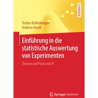 Einf?hrung in die statistische Auswertung von Experimenten: Theorie und Praxis m [Paperback]