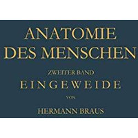 Eingeweide: Einschliesslich Periphere Leitungsbahnen ? I. Teil [Paperback]