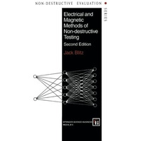 Electrical and Magnetic Methods of Non-destructive Testing [Paperback]