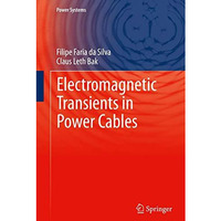 Electromagnetic Transients in Power Cables [Hardcover]