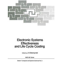 Electronic Systems Effectiveness and Life Cycle Costing [Paperback]