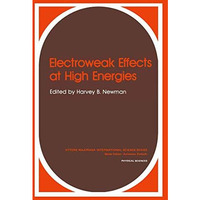 Electroweak Effects at High Energies [Paperback]