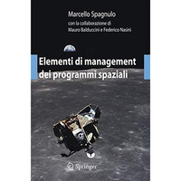 Elementi di management dei programmi spaziali [Paperback]