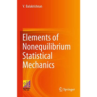 Elements of Nonequilibrium Statistical Mechanics [Paperback]