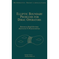 Elliptic Boundary Problems for Dirac Operators [Paperback]