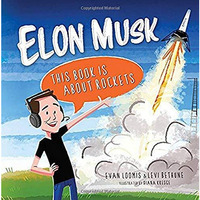 Elon Musk : This Book Is about Rockets [Hardcover]