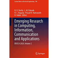 Emerging Research in Computing, Information, Communication and Applications: ERC [Hardcover]