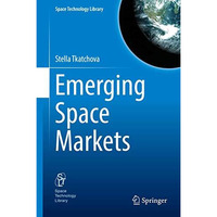 Emerging Space Markets [Hardcover]