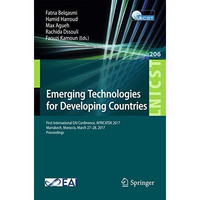 Emerging Technologies for Developing Countries: First International EAI Conferen [Paperback]