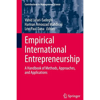 Empirical International Entrepreneurship: A Handbook of Methods, Approaches, and [Paperback]